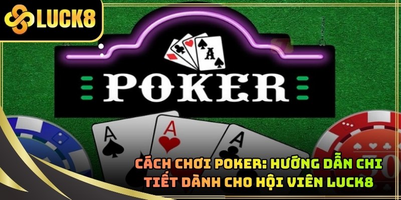 cach-choi-poker