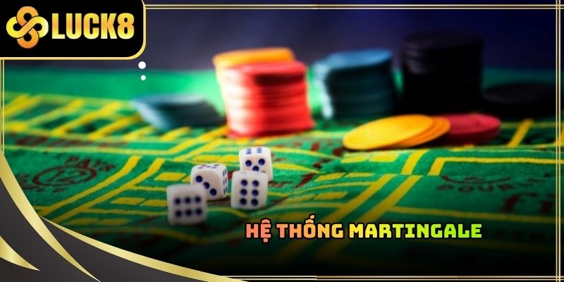 Hệ thống Martingale giúp thu hồi lại toàn bộ số tiền đã mất chỉ sau một ván