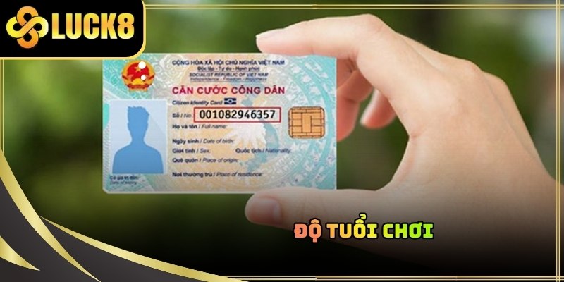 Người chơi cần phải từ 18 tuổi trở lên để đăng ký LUCK8 thành công