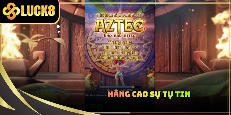 Kinh nghiệm chơi nổ hũ kho báu Aztec giúp bạn không còn tâm lý lo sợ thất bại